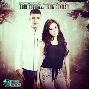 Download track Somos Ajenos Nena Guzman, Luis Coronel