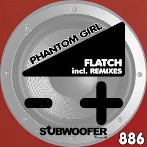 Download track Phantom Girl (Tawa Girl Remix) Flatch