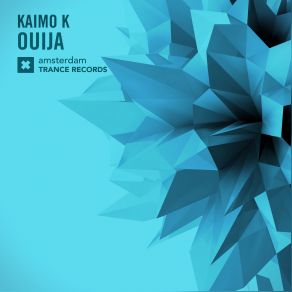 Download track Ouija (Original Mix) Kaimo K