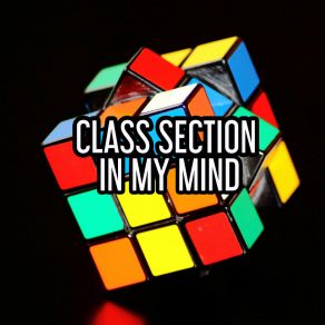 Download track In My Mind (Nu Ground Foundation Us Garage Instrumental) Class Section