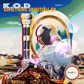 Download track Something Spiritual (Afro Electronica Mix) K. O. D.