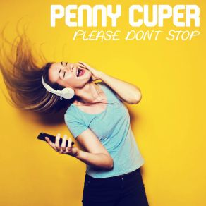 Download track Please Don't Stop (Dub Mix) Penny Cuper