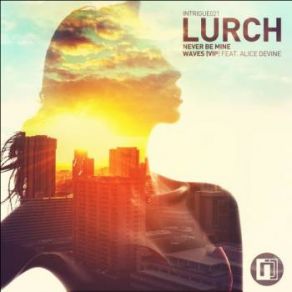 Download track Waves (VIP) Lurch