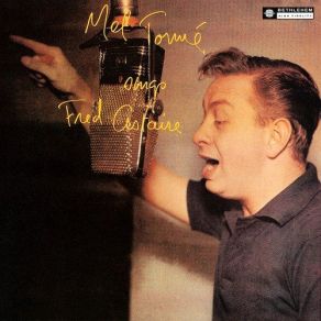 Download track They Can't Take That Away From Me Mel Tormé, The Marty Paich Dek - Tette