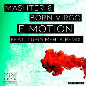 Download track E Motion (Tuhin Mehta Remix) MashterTuhin Mehta