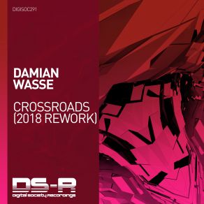 Download track Crossroads (2018 Rework) (Extended Mix) Rework, Damian Wasse