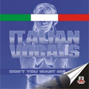 Download track Dont You Want Me (DJ Cala Remix) Italian Vocals
