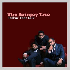 Download track Just Your Alibi' Arinjoy Trio