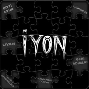 Download track Zamansız Dünya IYON