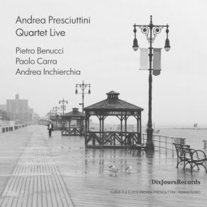 Download track August In Milan Andrea PresciuttiniPaolo Carra, Pietro Benucci, Andrea Inchierchia