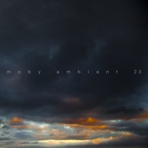 Download track Amb 23-12 Moby