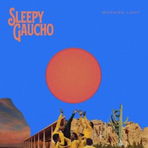 Download track Morning Light Sleepy Gaucho