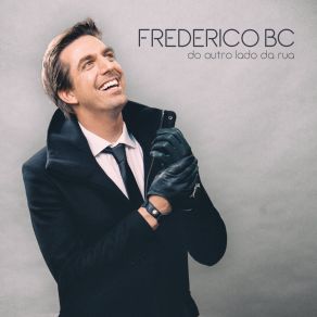 Download track Faz-Te Feliz Frederico Bc