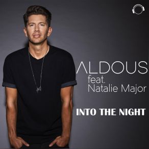 Download track Into The Night (Extended Mix) Aldous, Natalie Major