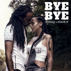 Download track Bye Bye Keros - N