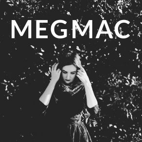 Download track Grandma's Hands Meg Mac