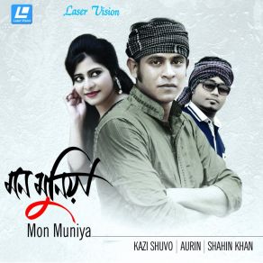 Download track Ontor Choyea Shahin KhanAurin, Kazi Shuvo