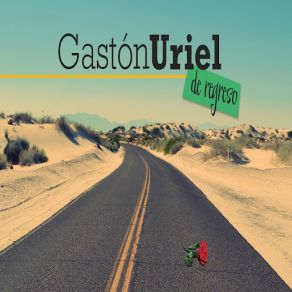 Download track Yo La Queria Gastón Uriel