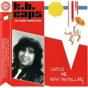 Download track Catch Me Now I'M Falling (Instrumental) K. B. Caps