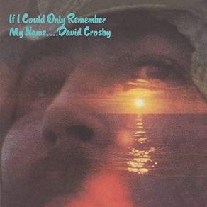 Download track Tamalpais High (At About 3) [2021 Remaster] David Crosby