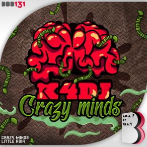 Download track Crazy Minds (Original Mix) K4dj