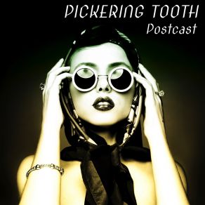 Download track Local Knowledge Pickering Tooth