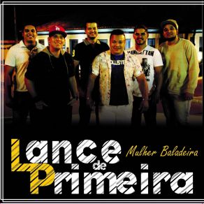 Download track Mulher Baladeira LANCE DE PRIMEIRA