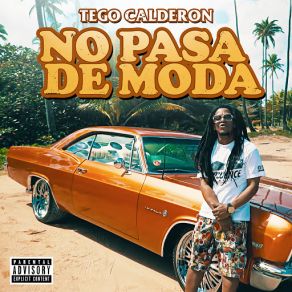 Download track No Pasa De Moda Tego Calderón