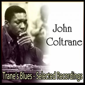 Download track Bass Blues John Coltrane