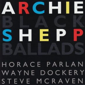 Download track I Know About The Life Archie Shepp