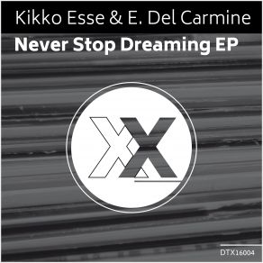 Download track Think About It (Original Mix) Kikko Esse, E. Del Carmine