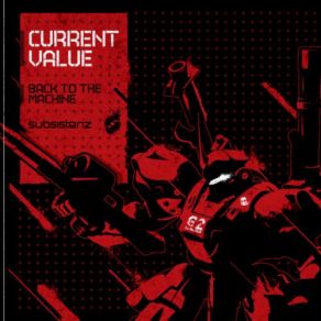 Download track In The Shell (Current Value Rework) Current ValueMachine Code