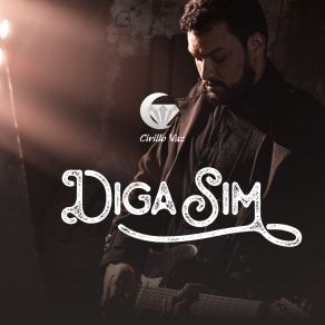 Download track Diga Sim Cirillo Vaz