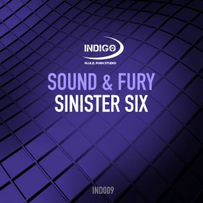 Download track Sinister Six (Extended Mix) Sound And Fury