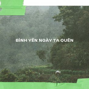 Download track Bình Yên Ngày Ta Quên Nguyen Duy ThanhHồ Tuấn Phúc