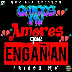 Download track El Amor De Una Mujer CHICOS MV