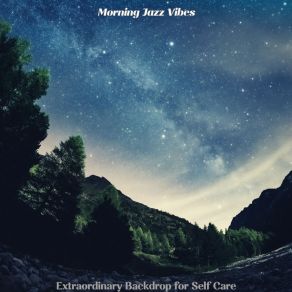 Download track Marvellous Ambience For Mornings Morning Jazz Vibes