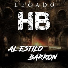 Download track El Rayo De Sinaloa Legado HB