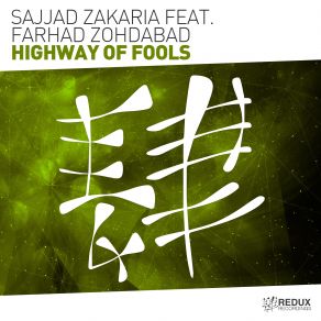 Download track Highway Of Fools (Extended Mix) Sajjad Zakaria, Farhad Zohdabad