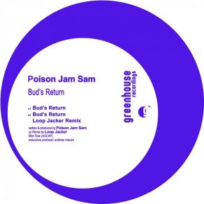 Download track Bud's Return Poison Jam Sam