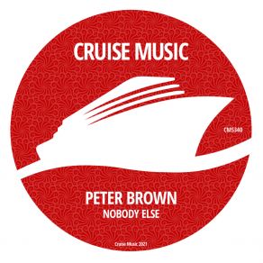 Download track Nobody Else (Radio Edit) Peter Brown