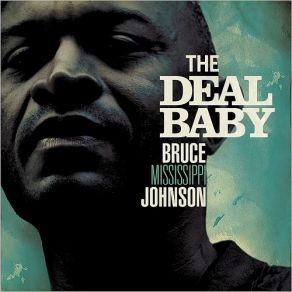 Download track I'll Bleed Bruce 'Mississippi' Johnson