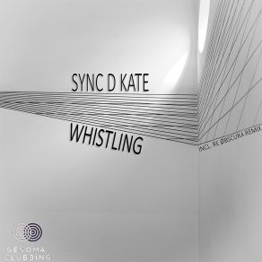 Download track Whistling Sync D Kate