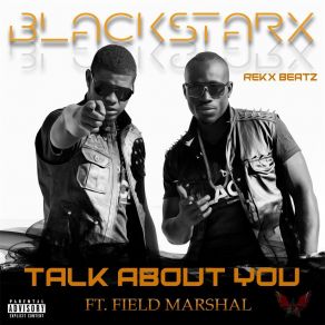 Download track Talk About You BlackstarxField Marshall