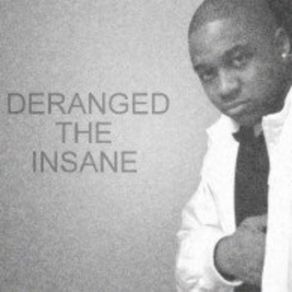 Download track Im Hot Deranged The Insane