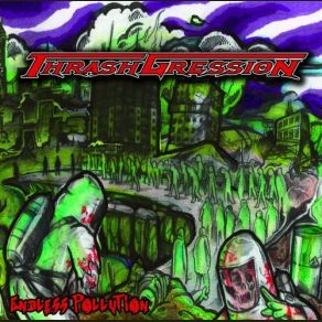 Download track Seven Corpses For Dinner Thrashgression