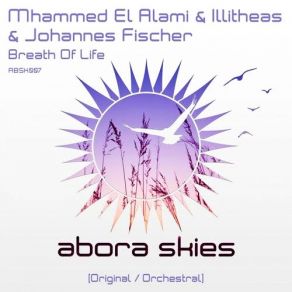 Download track Breath Of Life (Orchestral Mix) Illitheas, Johannes Fischer, Mhammed El Alami