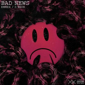 Download track Bad News (Intro) Emmex