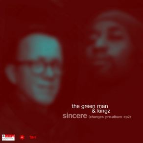 Download track Sincere (Radio Edit) The Green Man (TGM) | KingzKingsley Obeng