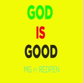 Download track God Is Good Redpen